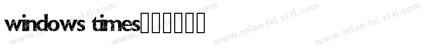 windows times字体转换